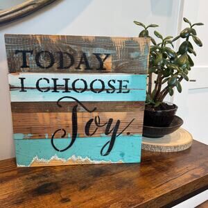 Today I Choose Joy Wood Sign Sweet Bird Co Rustic Farmhouse Turquoise Wall Art